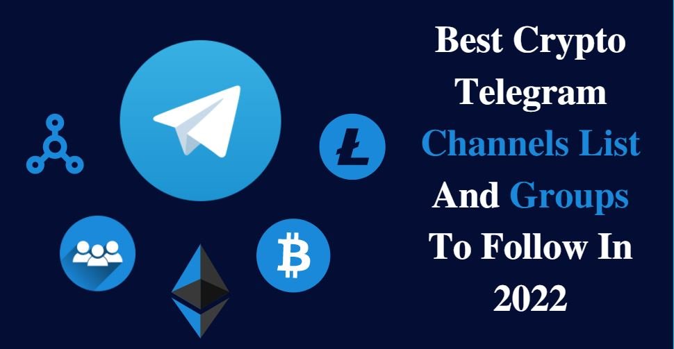 Best Crypto Telegram Channels List And Groups To Follow In 2024